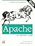 Apache: The Definitive Guide