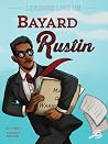 Bayard Rustin (Leaders Like Us, #1) Bayard Rustin (Leaders Like Us, #1)