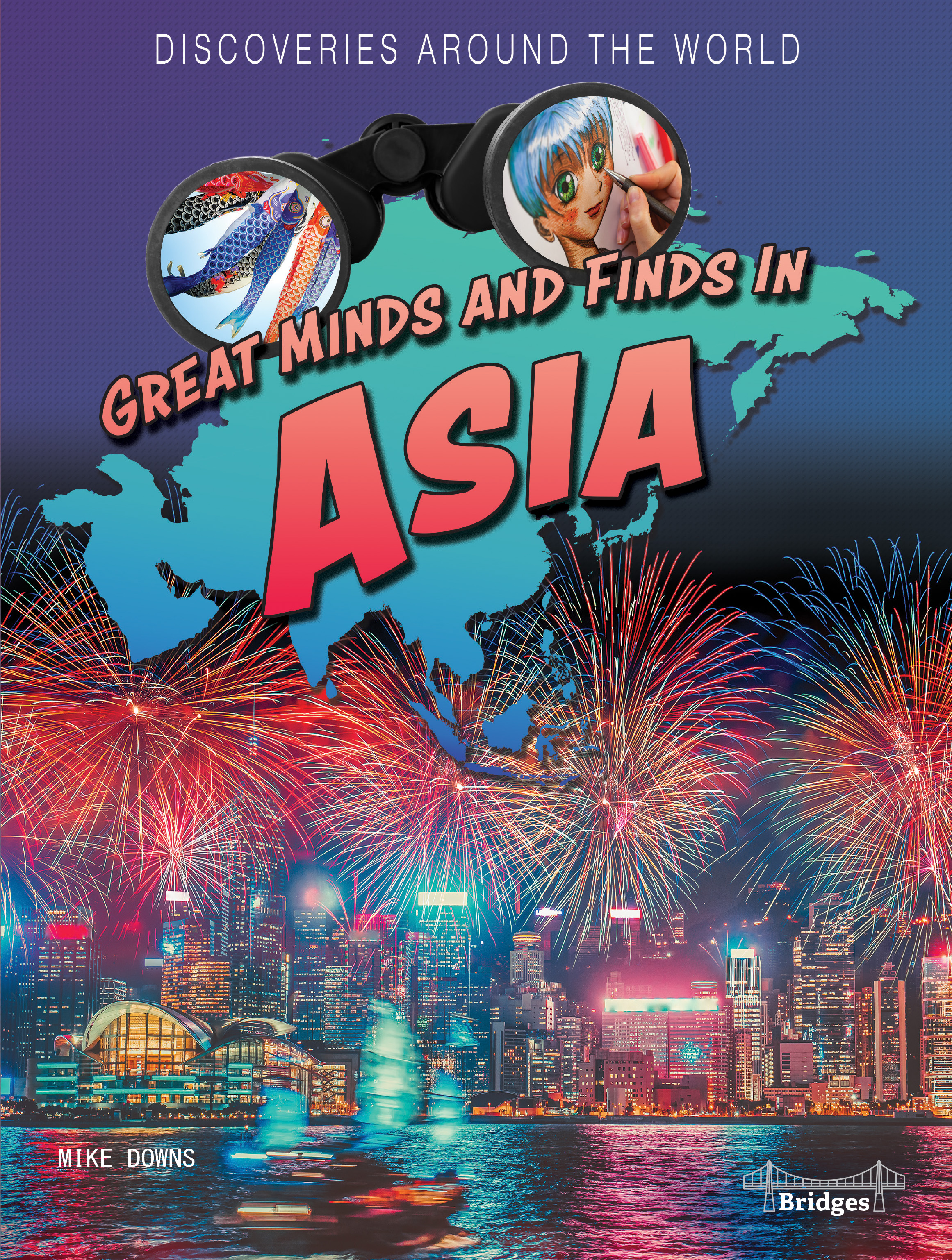 Great Minds and Finds in Asia (Hardcover)