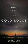 Goldilocks