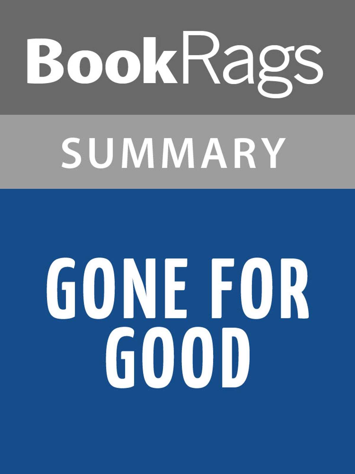 Gone for Good by Harlan Coben l Summary & Study Guide