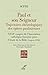 Paul et son Seigneur. Trajectoires christologiques des épîtres pauliniennes