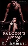 Falcon's Prey by C. Lymari