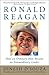 Ronald Reagan: How an Ordin...