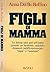 Figli di mamma