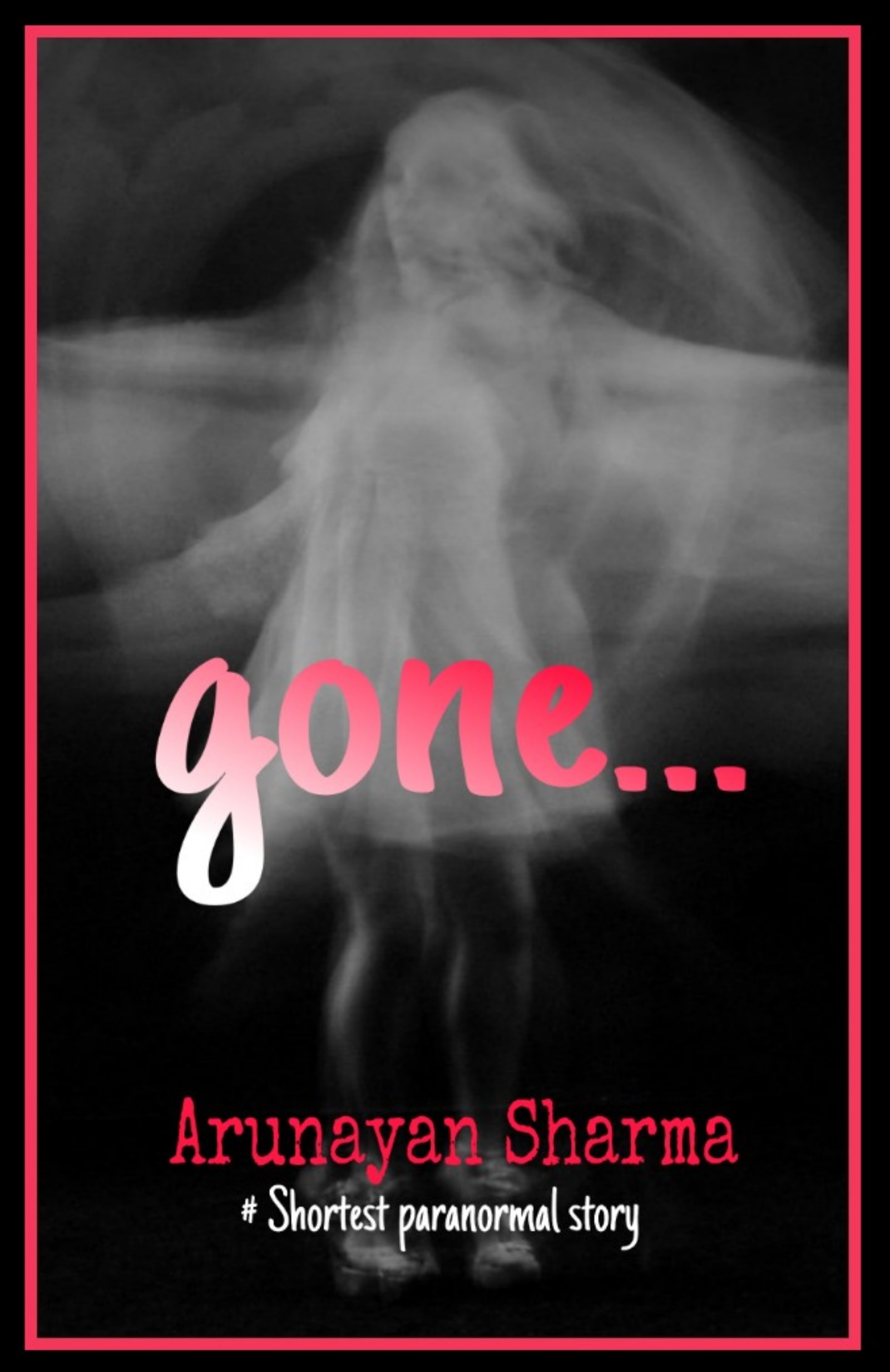 Gone...: Shortest paranormal story