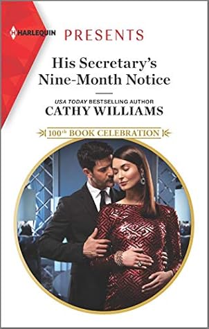 His Secretary S Nine Month Notice By Cathy Williams
