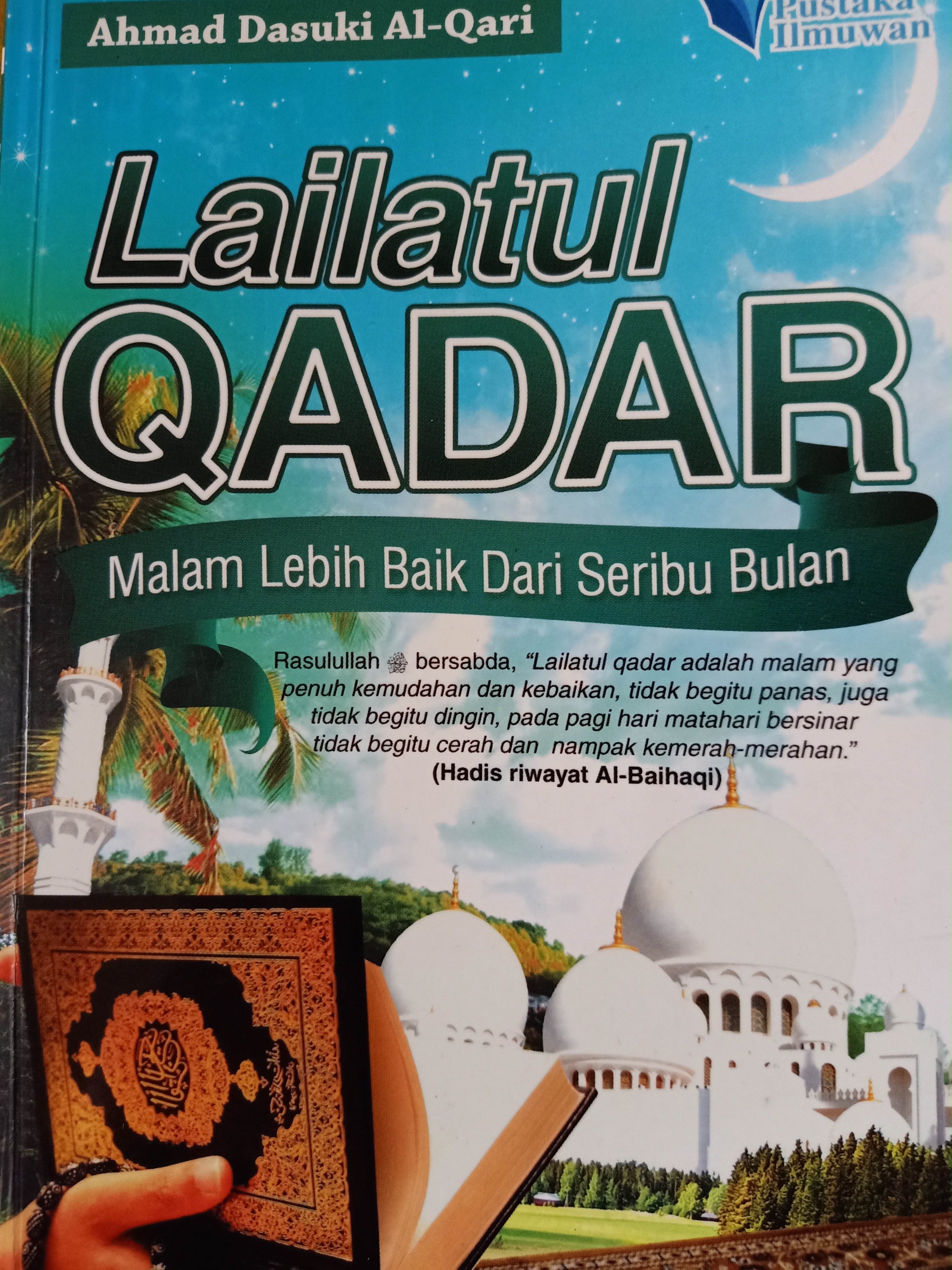 Lailatul Qadar : Malam Seribu Bulan