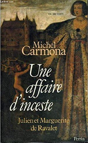 Une affaire d'inceste : julien et marguerite de ravalet (Paperback)
