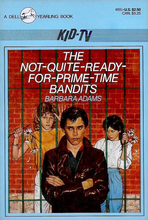 The Not-Quite-Ready-For-Prime-Time Bandits (KID-TV, #2)
