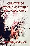 Creator of Divine Mysteries (The Auras' Chest, #2)