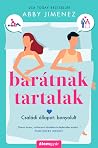 Barátnak tartalak...