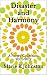 Disaster and Harmony
