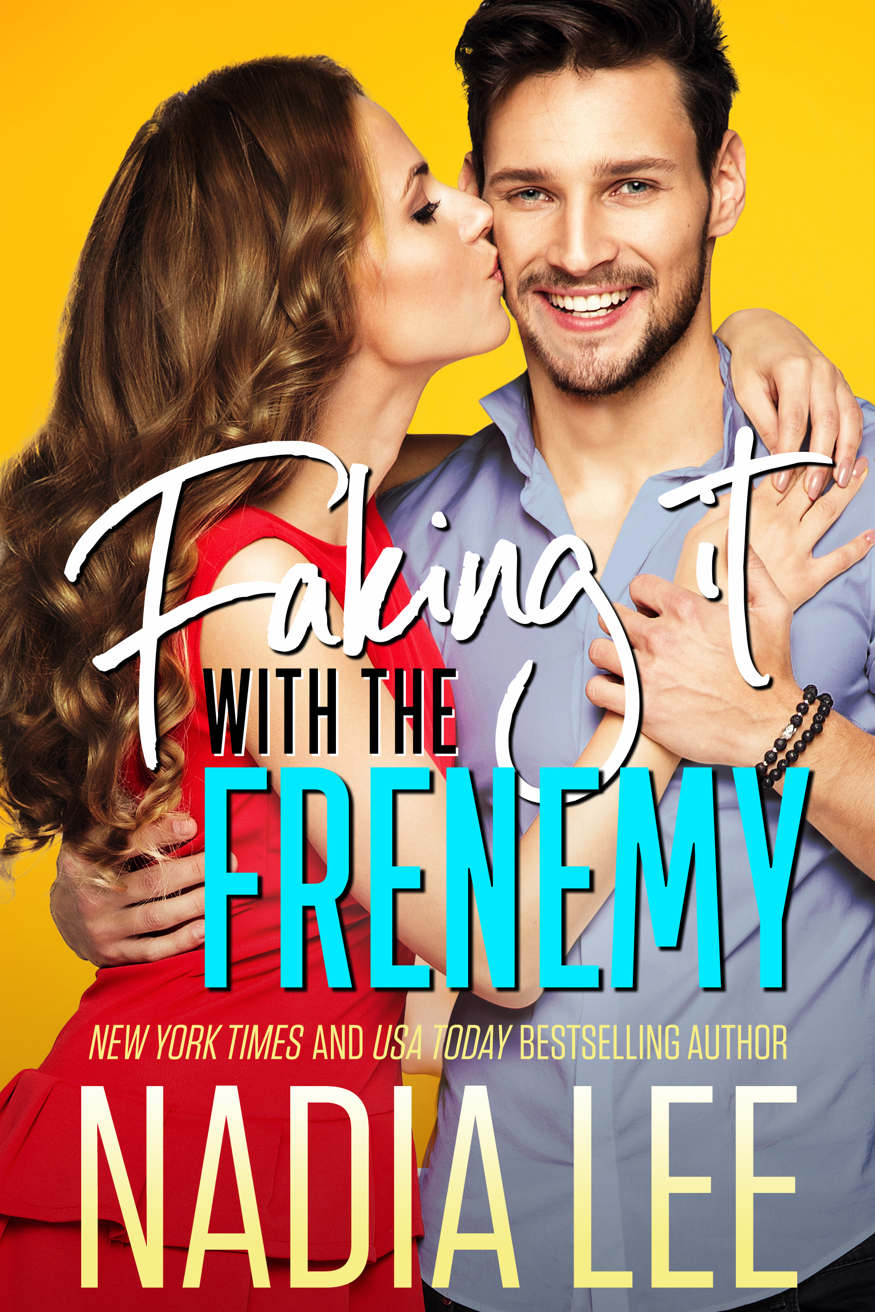 Faking It with the Frenemy (Kindle Edition)