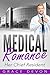 MEDICAL ROMANCE Her Chief Resident by Grace Devon