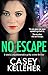 No Escape