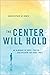 The Center Will Hold: An Al...