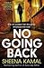 No Going Back (Nora Watts, #3) by Sheena Kamal