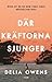 Där kräftorna sjunger by Delia Owens Där kräftorna sjunger by Delia Owens
