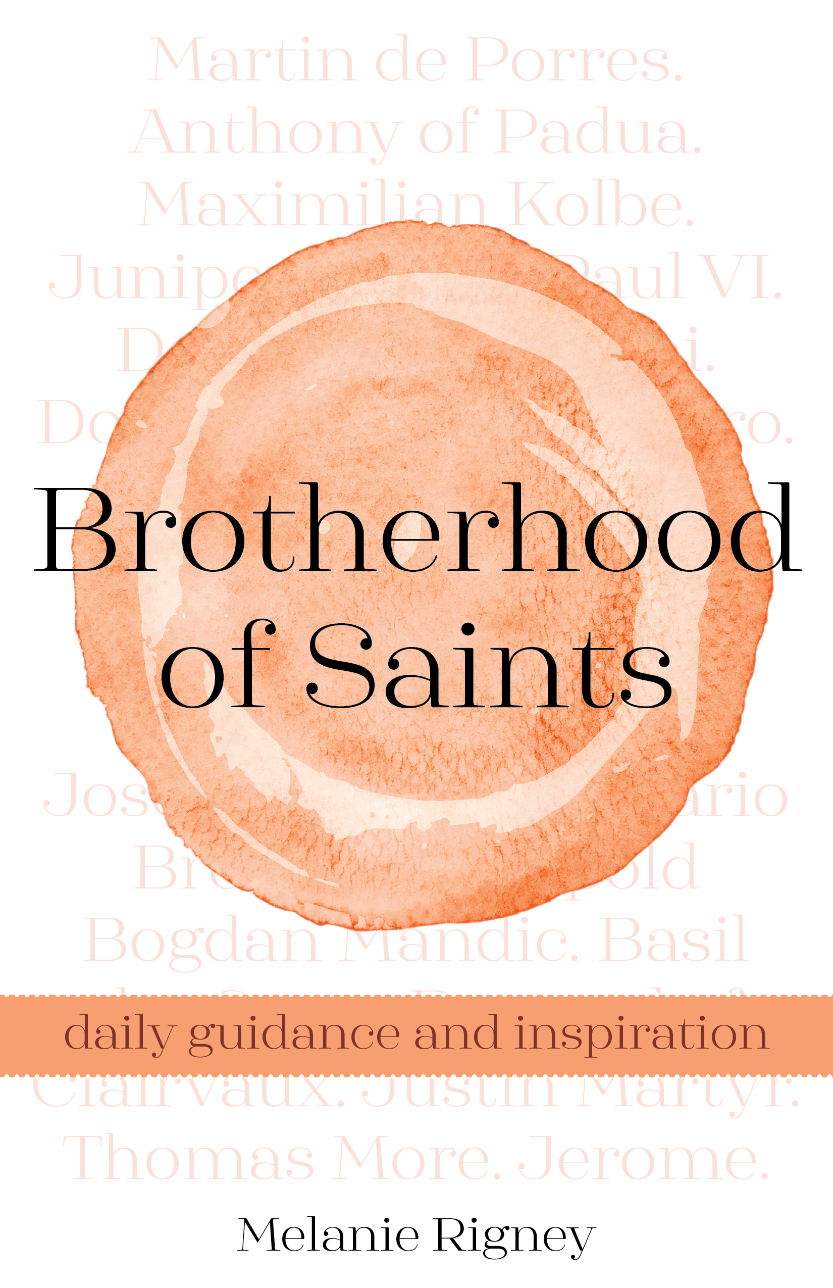 Brotherhood of Saints: Daily Guidance and Inspiration (Paperback)