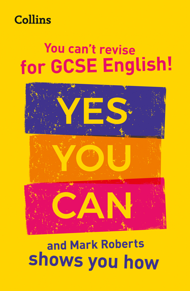 You’ve Got This! How to revise GCSE 9-1 English with Mark Roberts