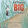 ANThony's Big Journey