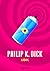 Ubik by Philip K. Dick