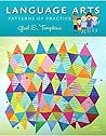 Language Arts: Patterns of Practice Plus Enhanced Pearson eText -- Access Card Package