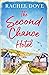 The Second Chance Hotel