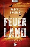 Feuerland by Pascal Engman