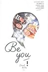 Be You!
