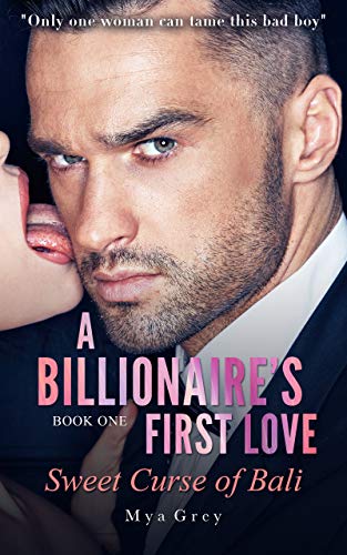 Sweet Curse of Bali (A Billionaire's First Love, #1)