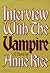 Interview with the Vampire (The Vampire Chronicles, #1)