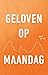 Geloven op maandag