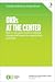 OKRs At The Center: How to use goals to drive ongoing change and create the organization you want