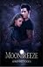 Moonbreeze by Adrienne Woods Moonbreeze by Adrienne Woods
