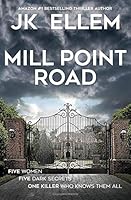 Mill Point Road By J K Ellem