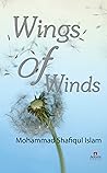 Wings of Winds by Mohammad Shafiqul Islam Wings of Winds by Mohammad Shafiqul Islam