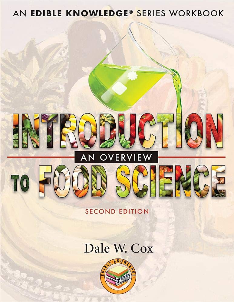 Introduction to Food Science: An Overview (Edible Knowledge)