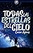 Todas las Estrellas del Cielo by Cecilia Agüero