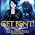 Get Bent! (The Hybrid of High Moon, #1)