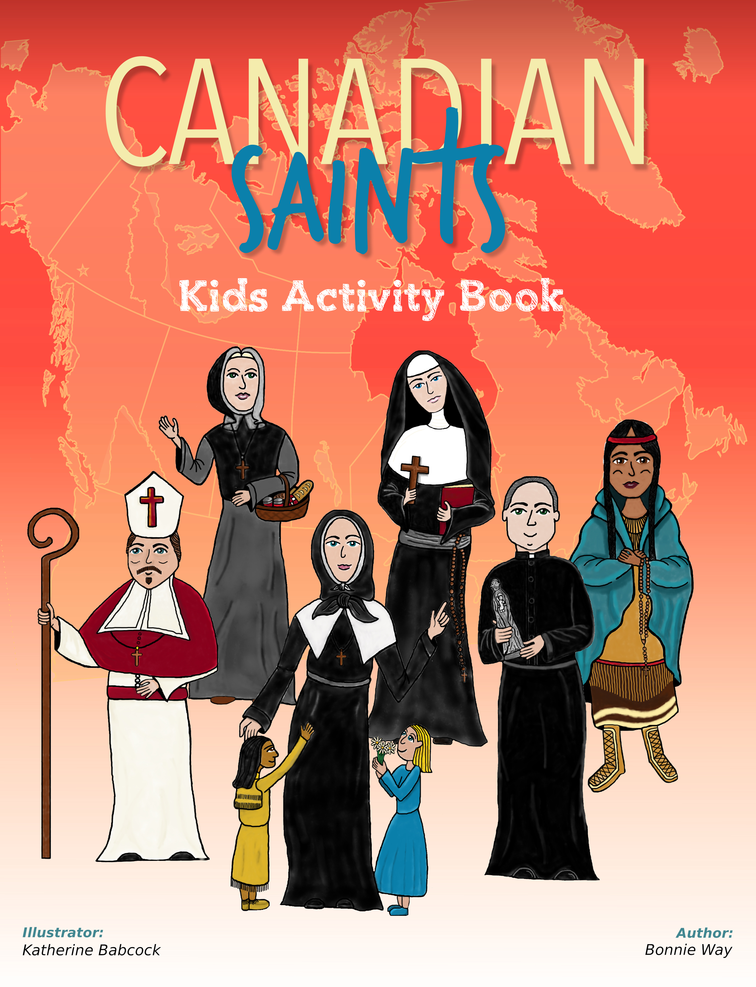 Canadian Saints Kids Activity Book (Saints 4 Kids Vol. 2)