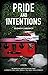 PRIDE AND INTENTIONS by Dushica Labovich