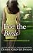 For the Birds (Rose Gardner Investigations, #2)