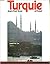 Turquie dont 66 en couleur (La)