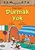 Durmak Yok