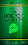 The Horror Collection by Kevin J. Kennedy