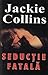 Seducție fatală