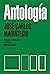 Antología: Selección, introducción y notas de Martín Bergel (Biblioteca del Pensamiento Socialista) (Spanish Edition)