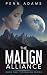 The Malign Alliance